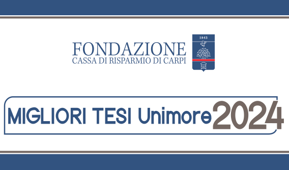 Fondazione CR Miglior Tesi Unimore 2024